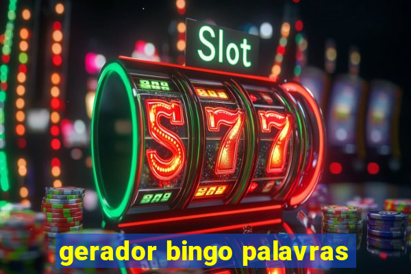 gerador bingo palavras